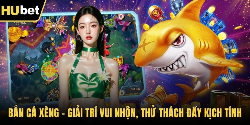 Bắn cá xèng