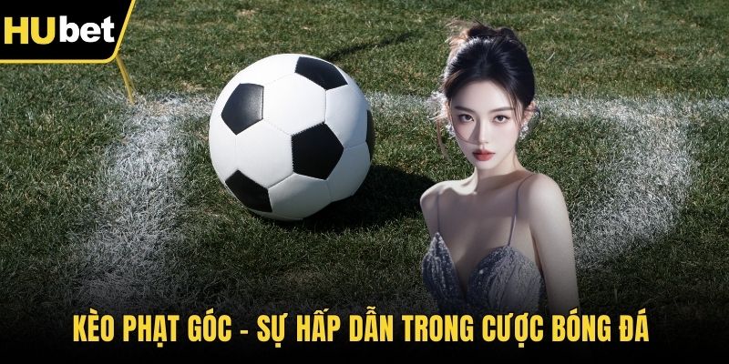 Kèo phạt góc