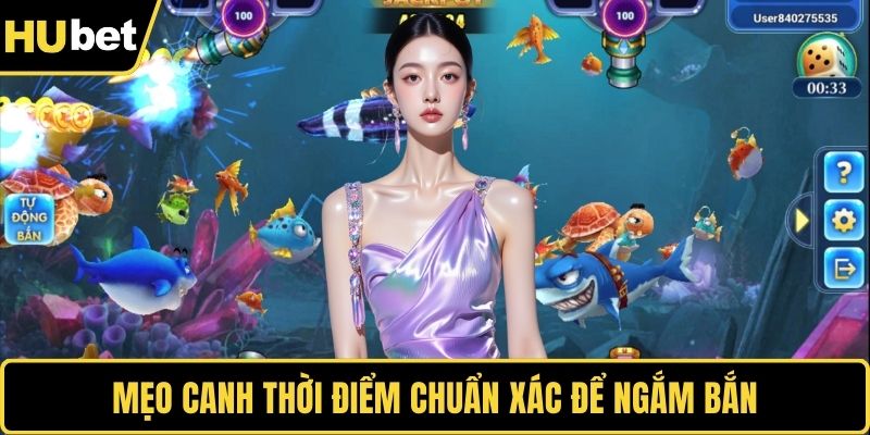 Mẹo canh thời điểm chuẩn xác để ngắm bắn