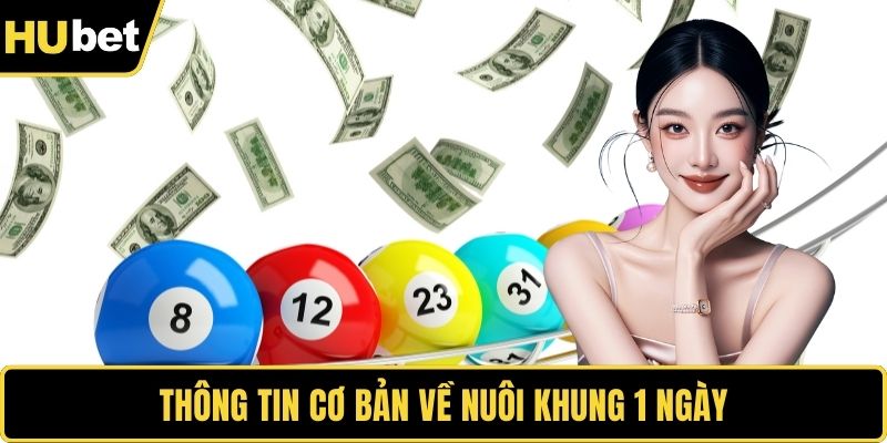 Thông tin cơ bản về nuôi khung 1 ngày