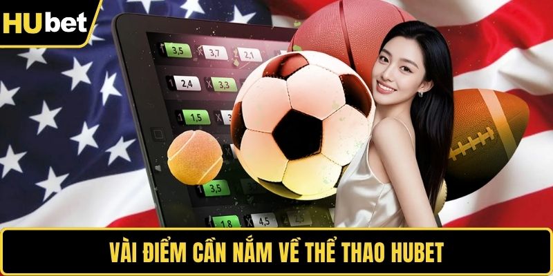 Vài điểm cần nắm về thể thao HUBET